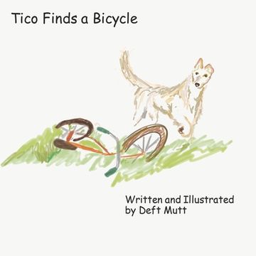 portada Tico Finds a Bicycle (en Inglés)