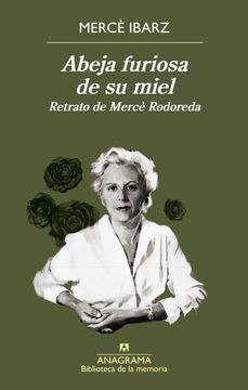 portada Abeja Furiosa de Su Miel. Retrato de Merce Reboreda (in Spanish)