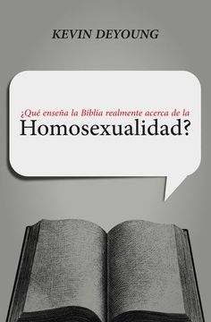 portada Qué Enseña la Biblia Realmente Acerca de la Homosexualidad?