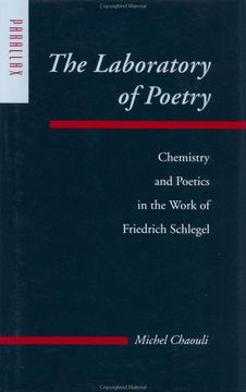 portada The Laboratory of Poetry: Chemistry and Poetics in the Work of Friedrich Schlegel (Parallax: Re-Visions of Culture and Society) (en Inglés)