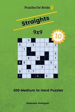 portada Puzzles for Brain Straights - 200 Medium to Hard 9x9 vol. 10 (en Inglés)