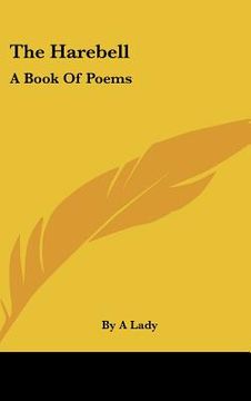 portada the harebell: a book of poems (en Inglés)