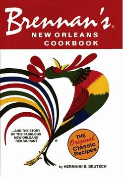 portada Brennan's New Orleans Cookbook: With the Story of the Fabulous New Orleans Restaurant