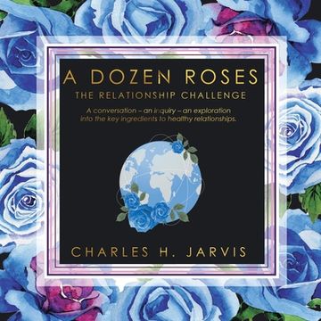 portada A Dozen Roses: The Relationship Challenge (in English)