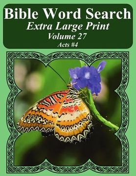 portada Bible Word Search Extra Large Print Volume 27: Acts #4 (in English)