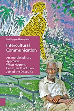 portada Intercultural Communication: An Interdisciplinary Approach: When Neurons, Genes, and Evolution Joined the Discourse (en Inglés)