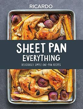 portada Sheet pan Everything: Deliciously Simple One-Pan Recipes (en Inglés)