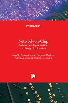 portada Network-on-Chip: Architecture, Optimization, and Design Explorations (en Inglés)