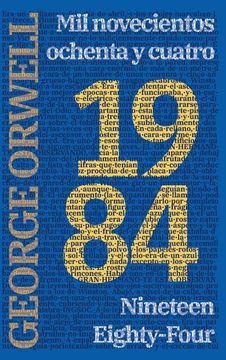 portada 1984: Mil Novecientos Ochenta y Cuatro - Nineteen Eighty-Four