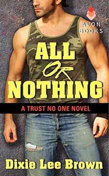 portada All or Nothing: A Trust no one Novel 