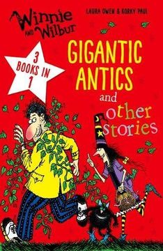 portada Winnie and Wilbur: Gigantic Antics and other stories