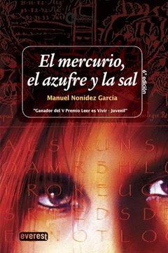 portada El Mercurio, el Azufre y la sal (v Premio Leer es Vivir 2001)