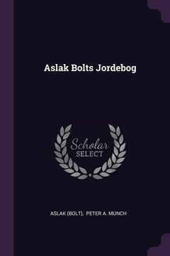 portada Aslak Bolts Jordebog (en Inglés)