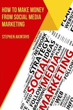 portada How to make Fast Money from Social Media Marketing (in English)