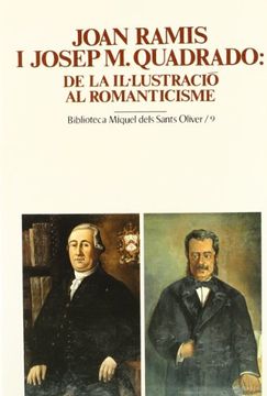 portada Joan Ramis i Josep m. Quadrado: De la Il·Lustració al Romanticisme (Biblioteca Miquel Dels Sants Oliver) (en Catalá)