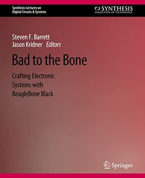 portada Bad to the Bone: Crafting Electronic Systems with Beaglebone Black, Second Edition