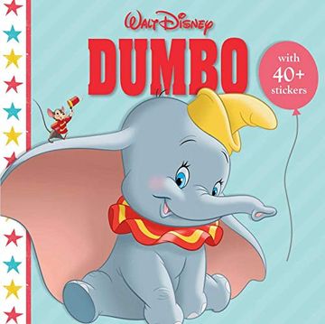 portada Disney: Dumbo [With 40 Stickers] (Disney Classic 8 x 8) 