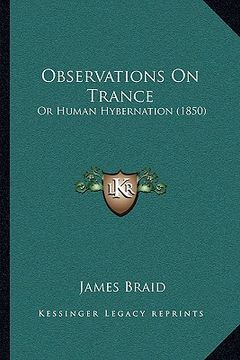 portada observations on trance: or human hybernation (1850) (en Inglés)