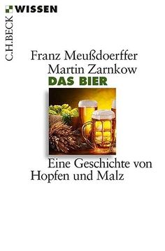 portada Das Bier: Eine Geschichte von Hopfen und Malz (en Alemán)