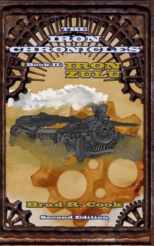 portada Iron Zulu, Book II of The Iron Chronicles (Second Edition) (in English)