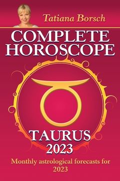 portada Complete Horoscope Taurus 2023 (in English)