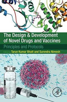 portada The Design and Development of Novel Drugs and Vaccines: Principles and Protocols (en Inglés)