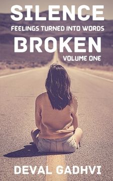 portada Silence Broken (volume one): Feelings turned into words