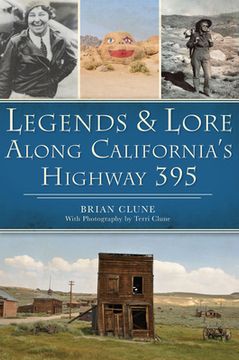 portada Legends & Lore Along California's Highway 395 (en Inglés)