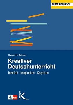 portada Kreativer Deutschunterricht: Identität - Imagination - Kognition (en Alemán)