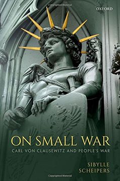 portada On Small War: Carl von Clausewitz and People's war (en Inglés)