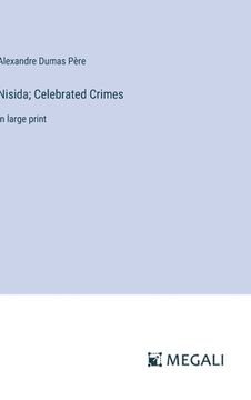 portada Nisida; Celebrated Crimes: in large print (in English)