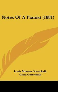 portada notes of a pianist (1881) (en Inglés)