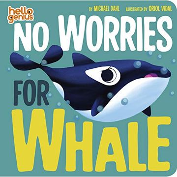 portada No Worries for Whale (Hello Genius) (in English)