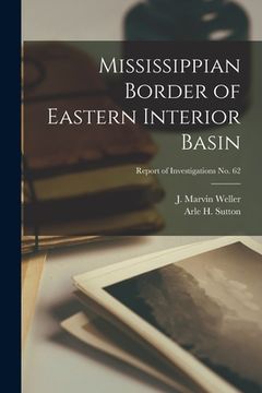 portada Mississippian Border of Eastern Interior Basin; Report of Investigations No. 62 (en Inglés)