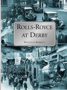 portada Rolls-Royce at Derby (en Inglés)