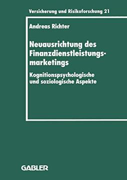 portada Neuausrichtung des Finanzdienstleistungsmarketings: Kognitionspsychologische und Soziologische Aspekte (en Alemán)