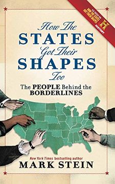 portada How the States got Their Shapes Too: The People Behind the Borderlines 