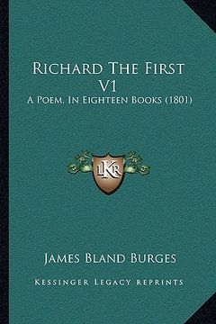 portada richard the first v1: a poem, in eighteen books (1801) (en Inglés)