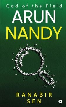 portada Arun Nandy: God of the Field (en Inglés)