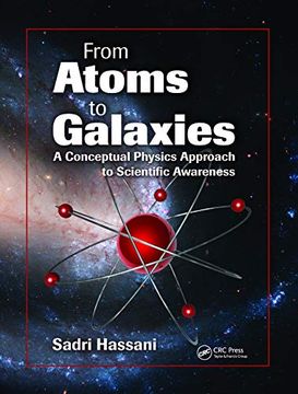 portada From Atoms to Galaxies: A Conceptual Physics Approach to Scientific Awareness (en Inglés)