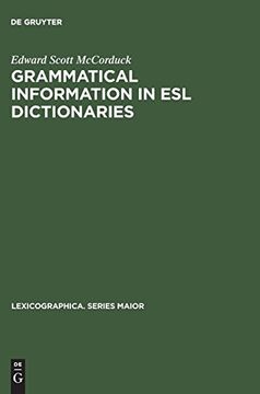 portada Grammatical Information in esl Dictionaries (Lexicographica: Series Maior) (en Inglés)
