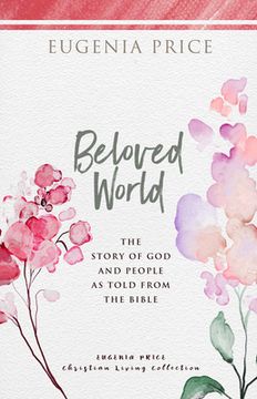 portada Beloved World: The Story of god and People as Told From the Bible (en Inglés)