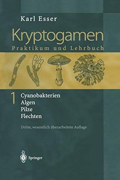 portada Kryptogamen 1: Cyanobakterien Algen Pilze Flechten Praktikum und Lehrbuch (in German)
