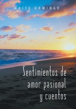 portada Sentimientos de Amor Pasional y Cuentos (in Spanish)
