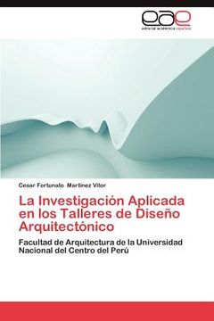 portada la investigaci n aplicada en los talleres de dise o arquitect nico