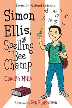 portada Simon Ellis, Spelling Bee Champ (Franklin School Friends)