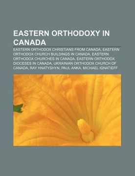 Libro eastern orthodoxy in canada eastern orthodox christians from