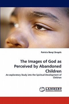 portada the images of god as perceived by abandoned children (en Inglés)
