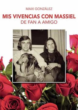 portada Mis Vivencias con Massiel: De fan a Amigo