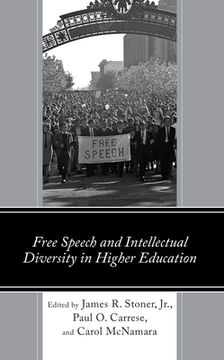 portada Free Speech and Intellectual Diversity in Higher Education (en Inglés)